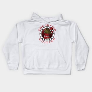 One Hitter Quitter Kids Hoodie